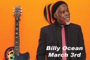 Billy Ocean March 3rd